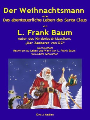 cover image of Der Weihnachtsmann oder Das abenteuerliche Leben des Santa Claus
